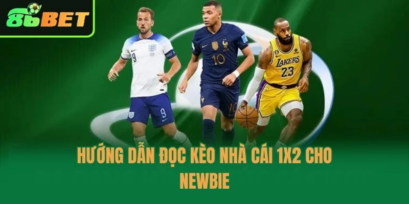 Hướng dẫn đọc kèo nhà cái 1x2 cho newbie